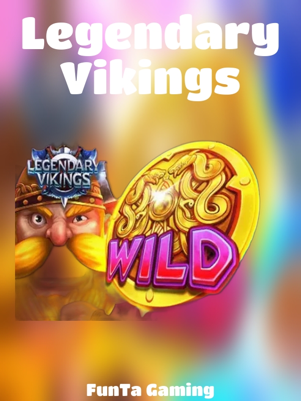 Legendary Vikings slot FunTa Gaming