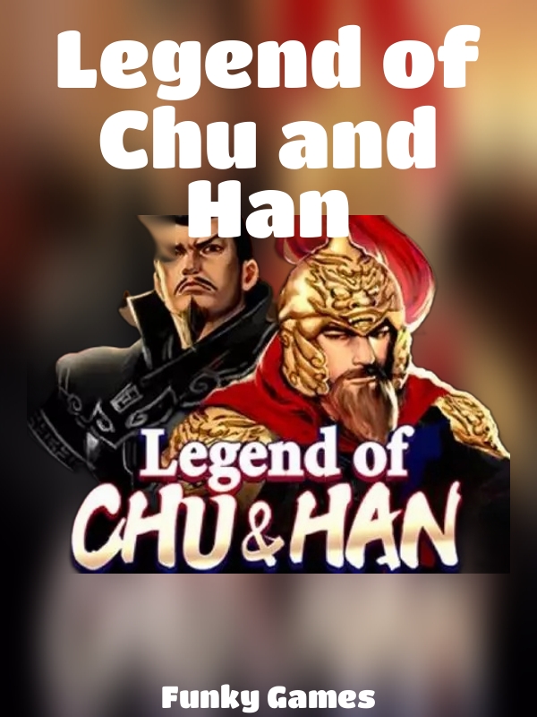 Legend of Chu and Han slot Funky Games