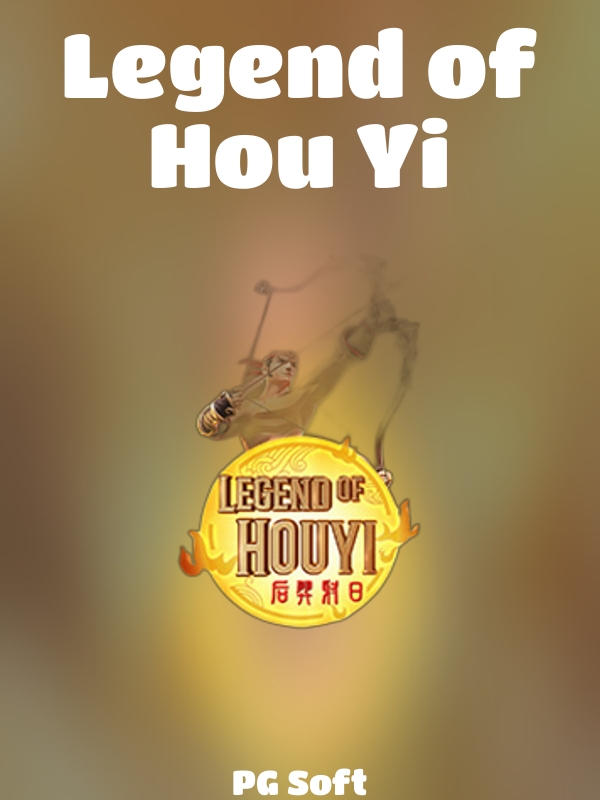 Legend of Hou Yi slot PG Soft