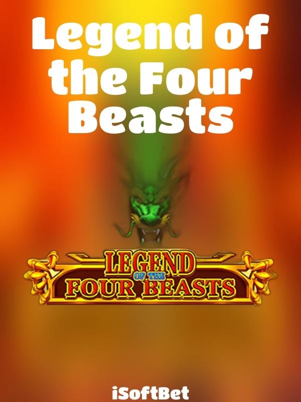 Legend of the Four Beasts slot iSoftBet