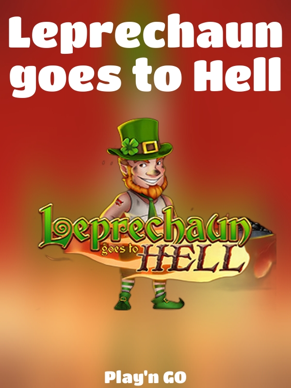 Leprechaun goes to Hell slot Play'n GO