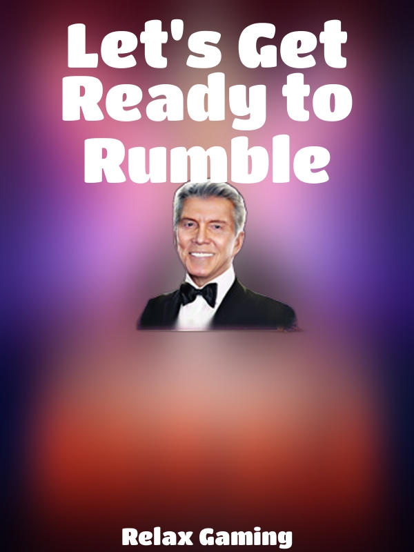 Let's Get Ready to Rumble slot Relax Gaming