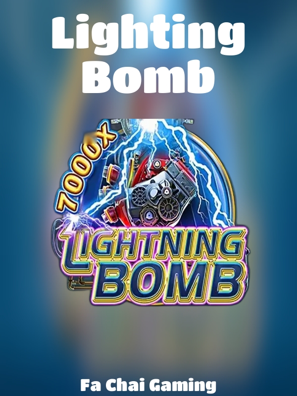 Lighting Bomb slot Fa Chai Gaming