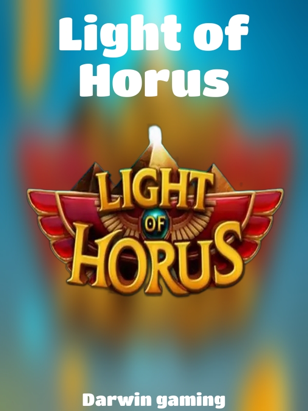 Light of Horus slot Darwin gaming