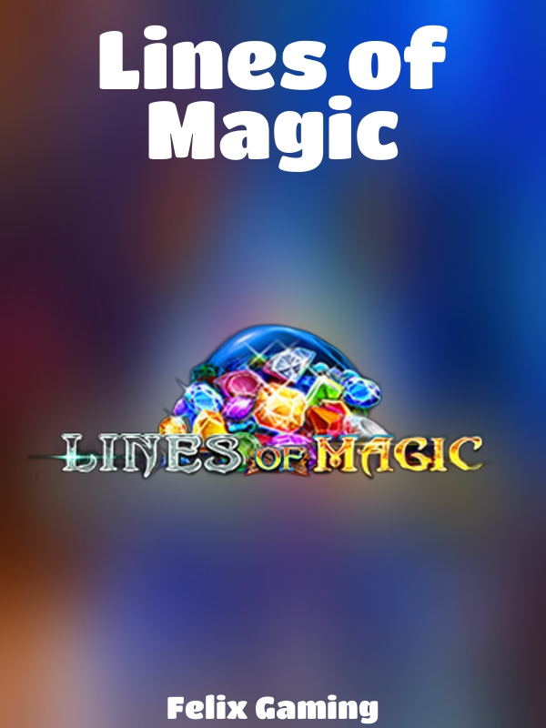 Lines of Magic slot Felix Gaming