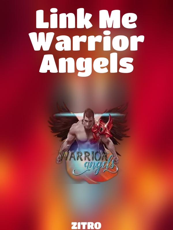 Link Me Warrior Angels slot ZITRO