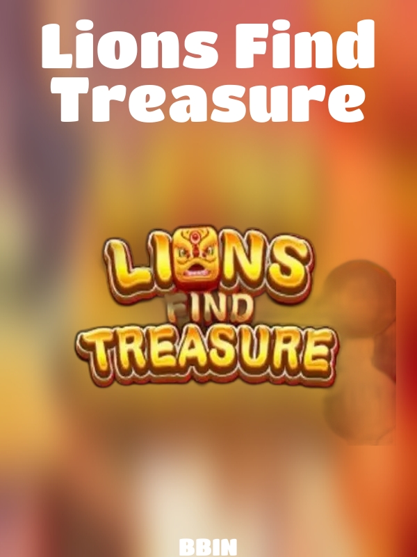 Lions Find Treasure slot BBIN