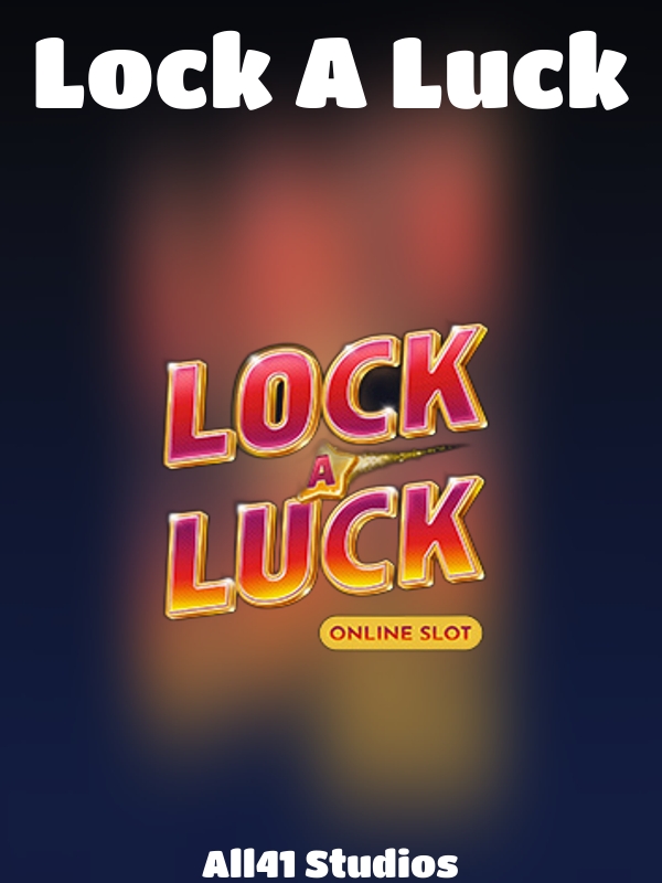 Lock A Luck slot All41 Studios