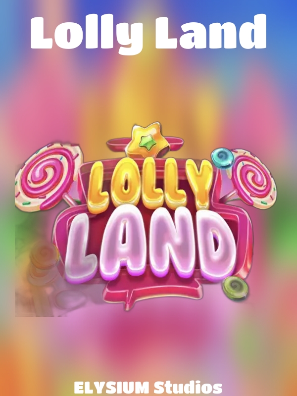 Lolly Land slot ELYSIUM Studios