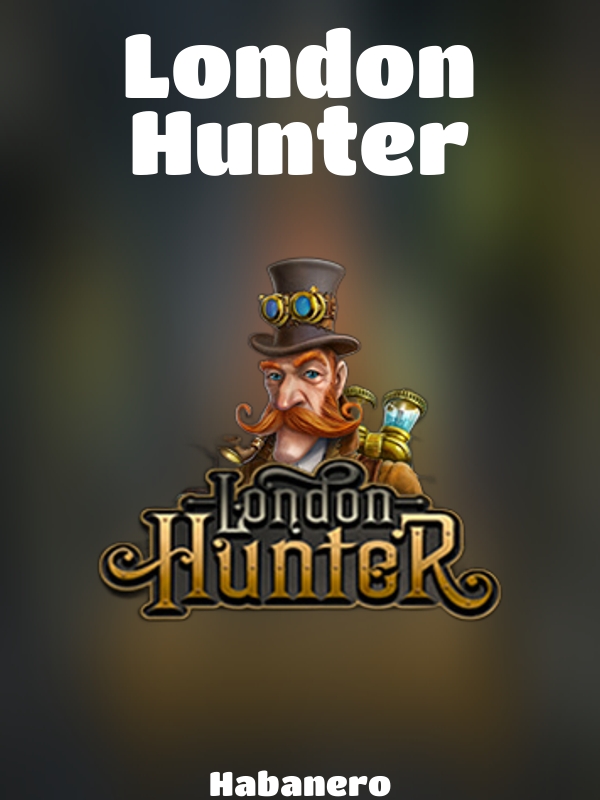 London Hunter slot Habanero