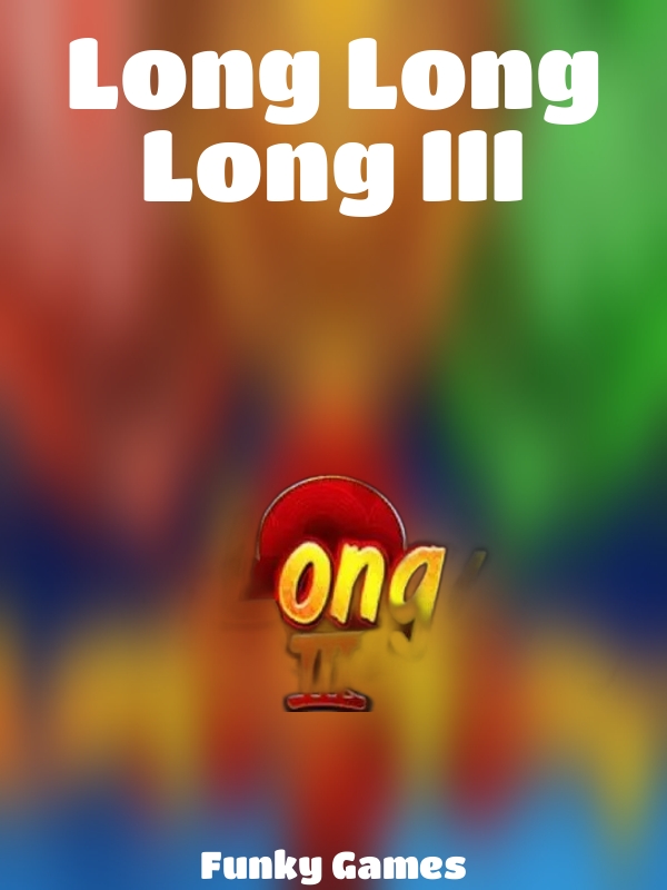 Long Long Long III slot Funky Games