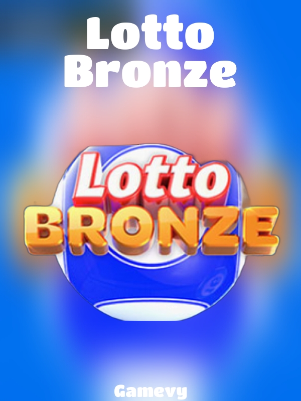 Lotto Bronze slot Gamevy