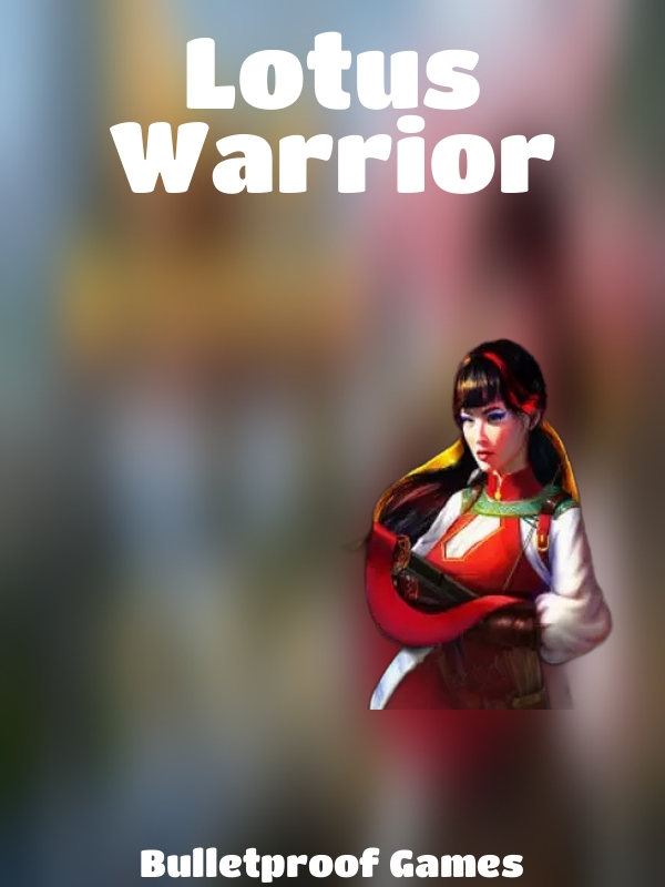 Lotus Warrior slot Bulletproof Games