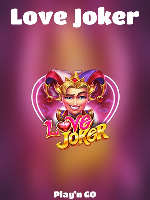 Love Joker slot Play'n GO