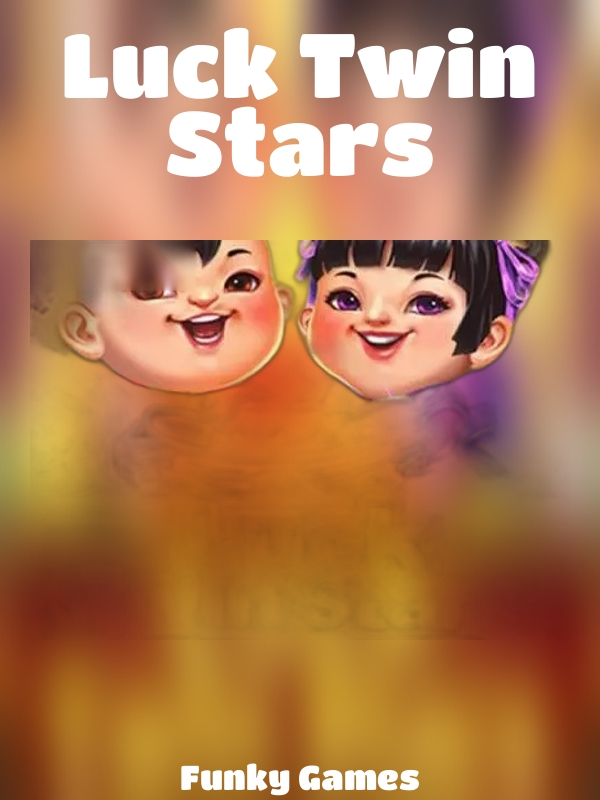 Luck Twin Stars slot Funky Games