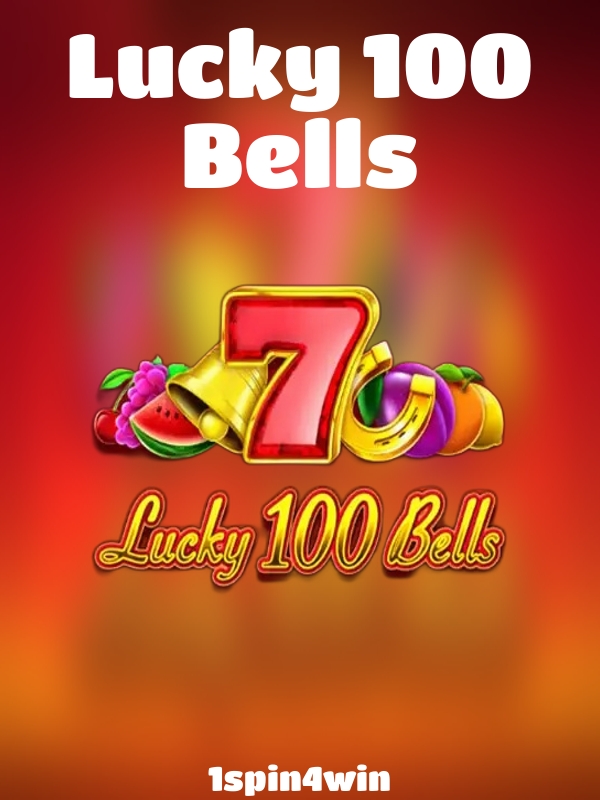 Lucky 100 Bells slot 1spin4win