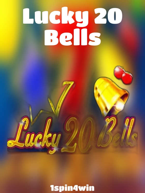 Lucky 20 Bells slot 1spin4win