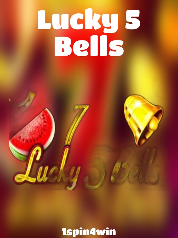 Lucky 5 Bells slot 1spin4win