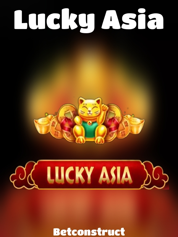 Lucky Asia slot Betconstruct