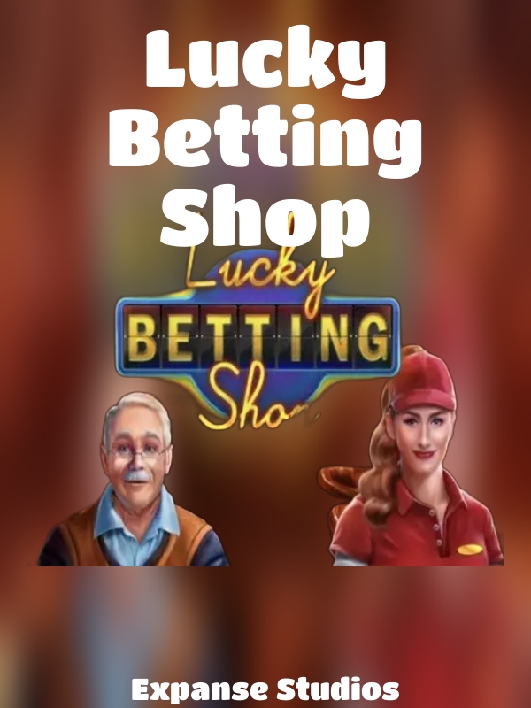 Lucky Betting Shop slot Expanse Studios