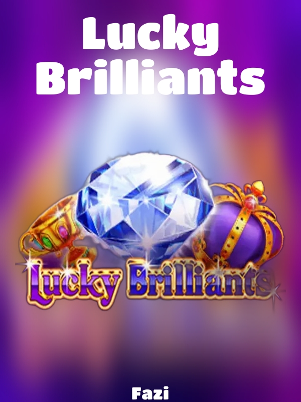 Lucky Brilliants slot Fazi