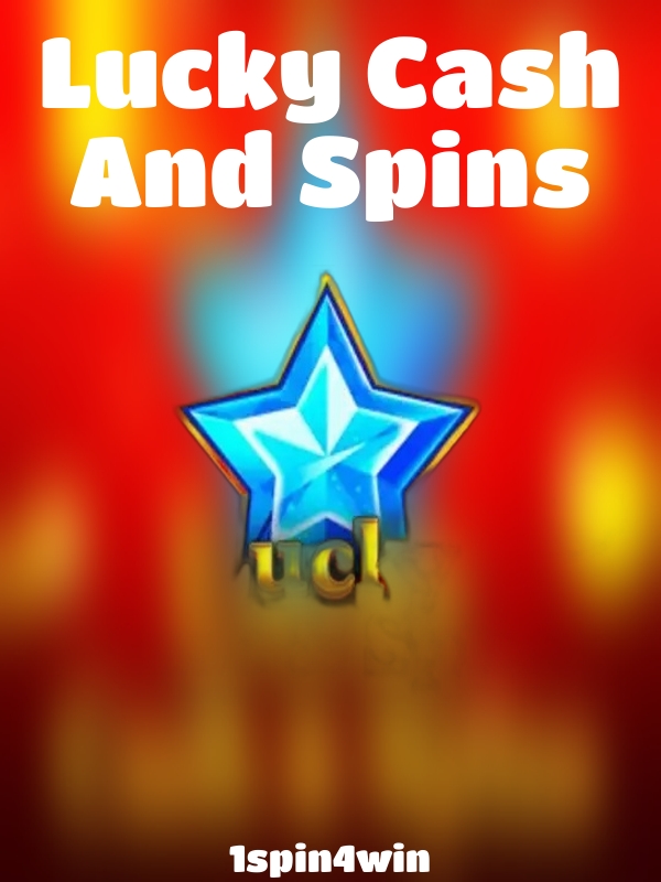 Lucky Cash And Spins slot 1spin4win