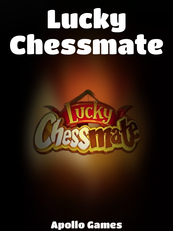 Lucky Chessmate slot Apollo Games