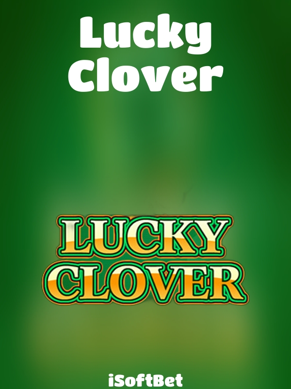 Lucky Clover slot iSoftBet