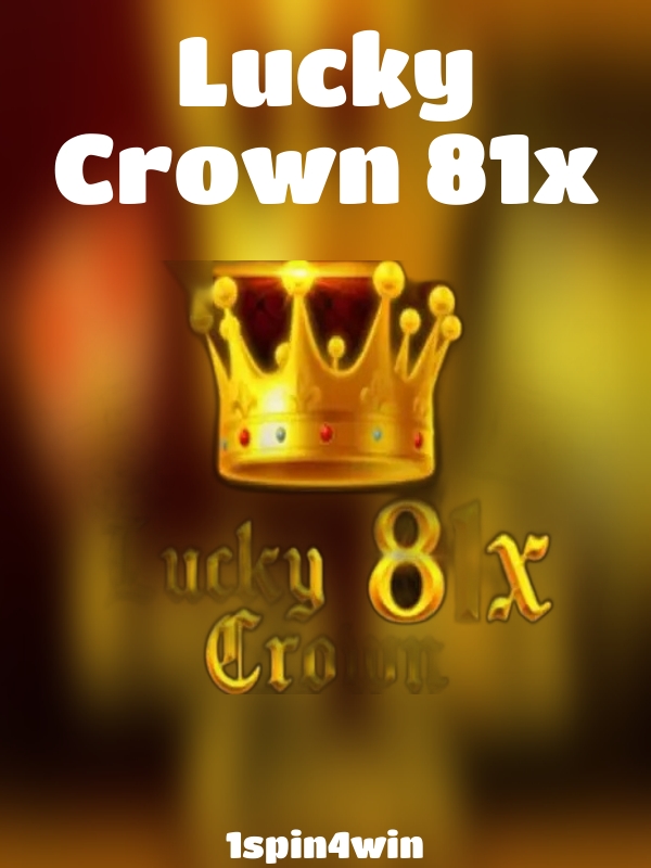 Lucky Crown 81x slot 1spin4win