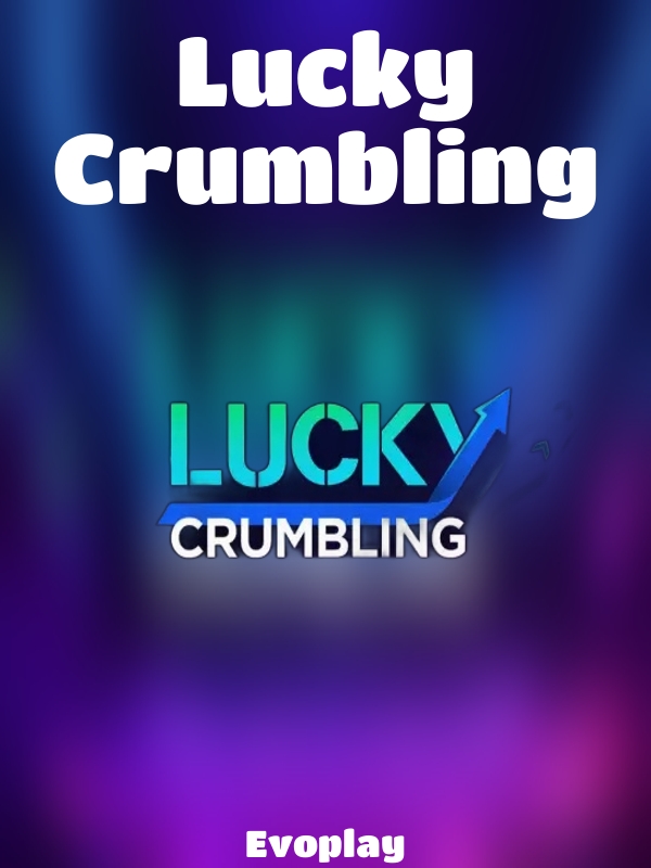 Lucky Crumbling slot Evoplay