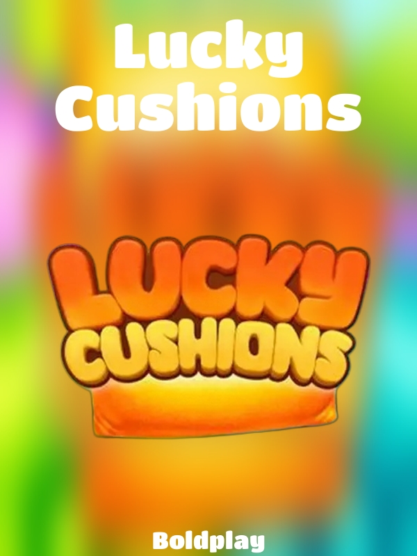 Lucky Cushions slot Boldplay