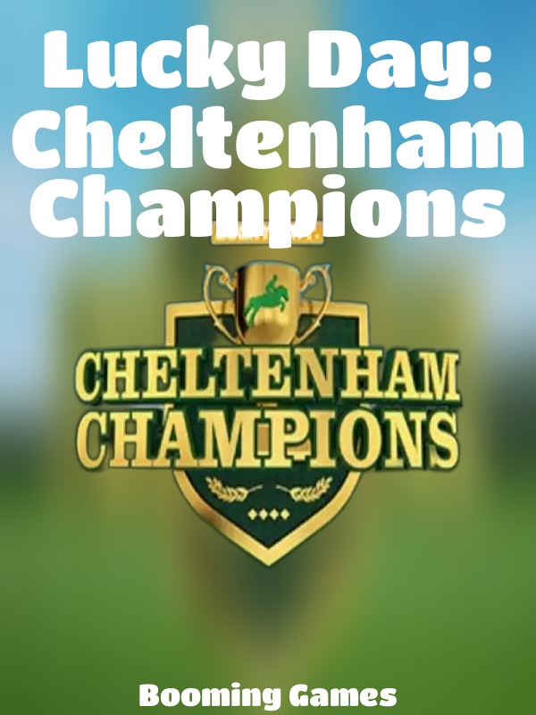 Lucky Day: Cheltenham Champions slot Booming Games