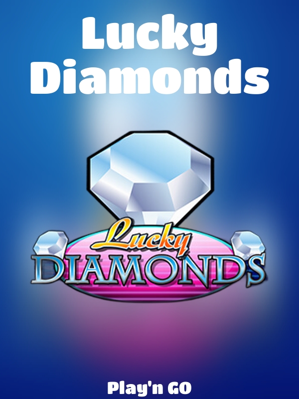 Lucky Diamonds slot Play'n GO