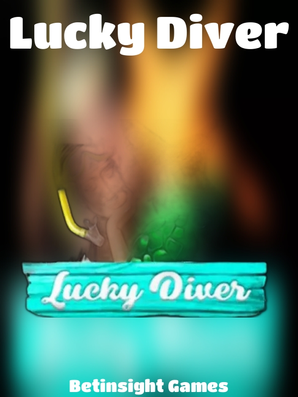 Lucky Diver slot Betinsight Games