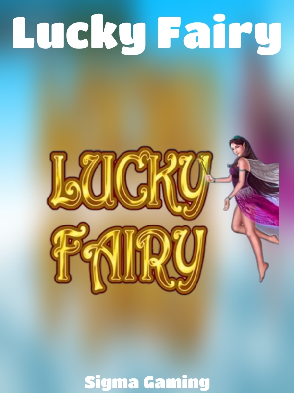 Lucky Fairy slot Sigma Gaming