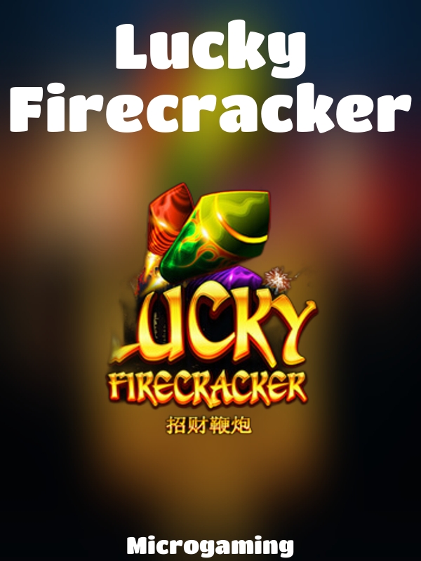 Lucky Firecracker slot Microgaming