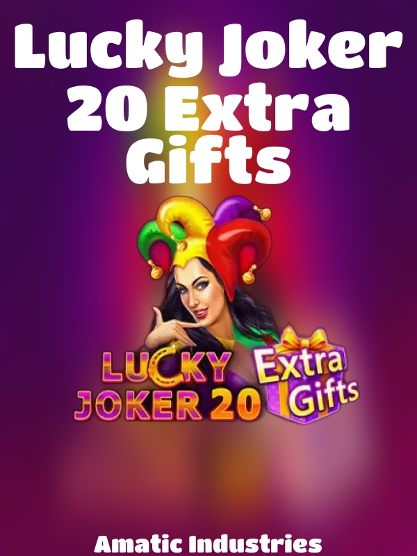 Lucky Joker 20 Extra Gifts slot Amatic Industries