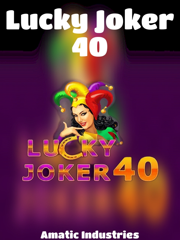 Lucky Joker 40 slot Amatic Industries