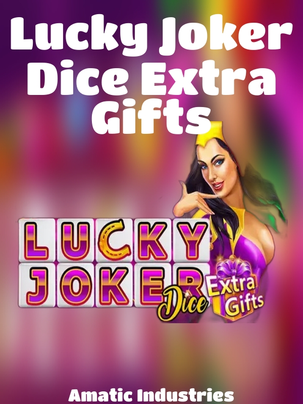 Lucky Joker Dice Extra Gifts slot Amatic Industries