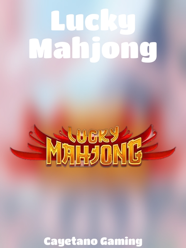 Lucky Mahjong slot Cayetano Gaming