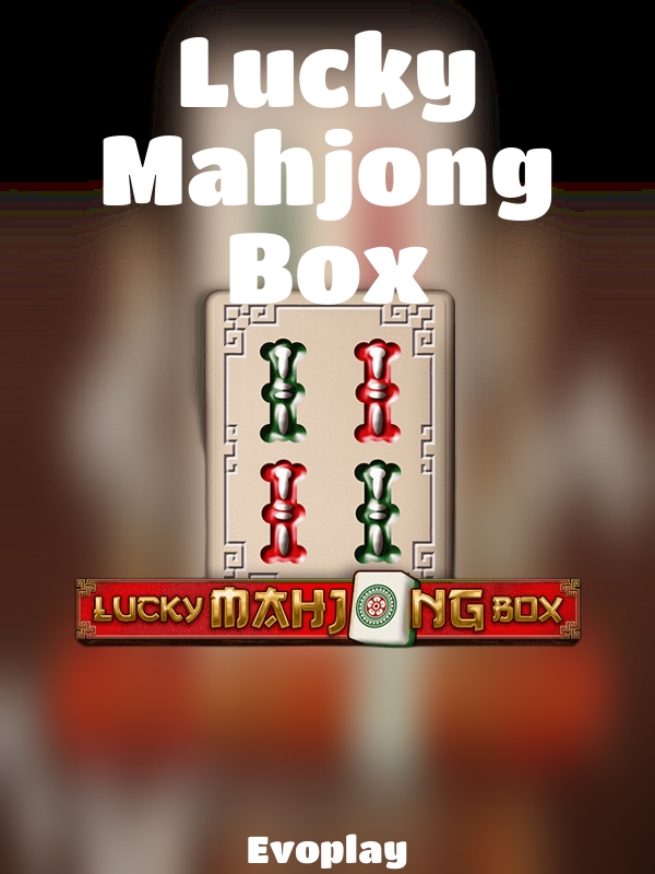 Lucky Mahjong Box slot Evoplay