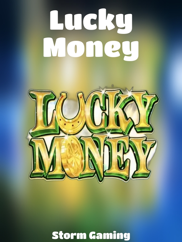 Lucky Money slot Storm Gaming