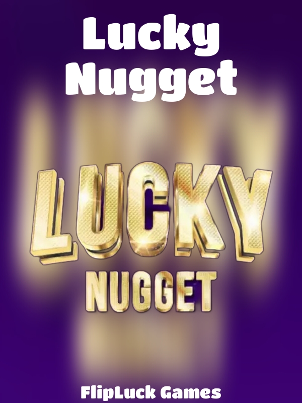 Lucky Nugget slot FlipLuck Games