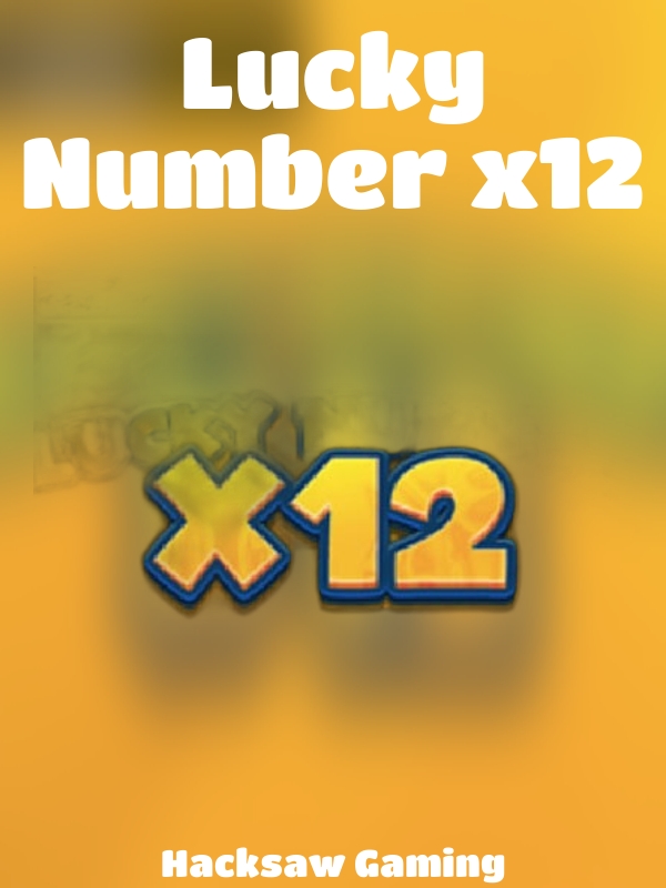 Lucky Number x12 slot Hacksaw Gaming