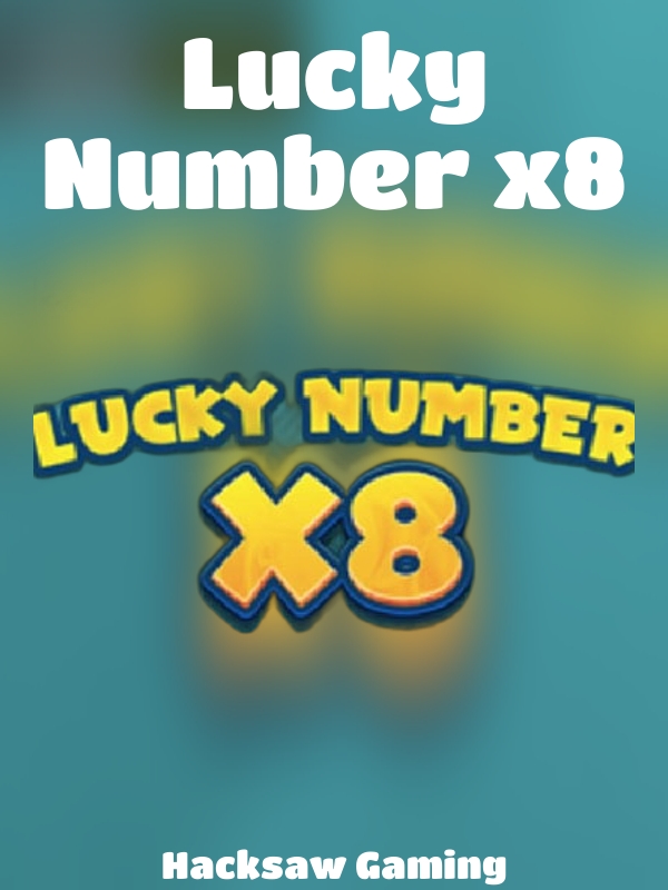 Lucky Number x8 slot Hacksaw Gaming