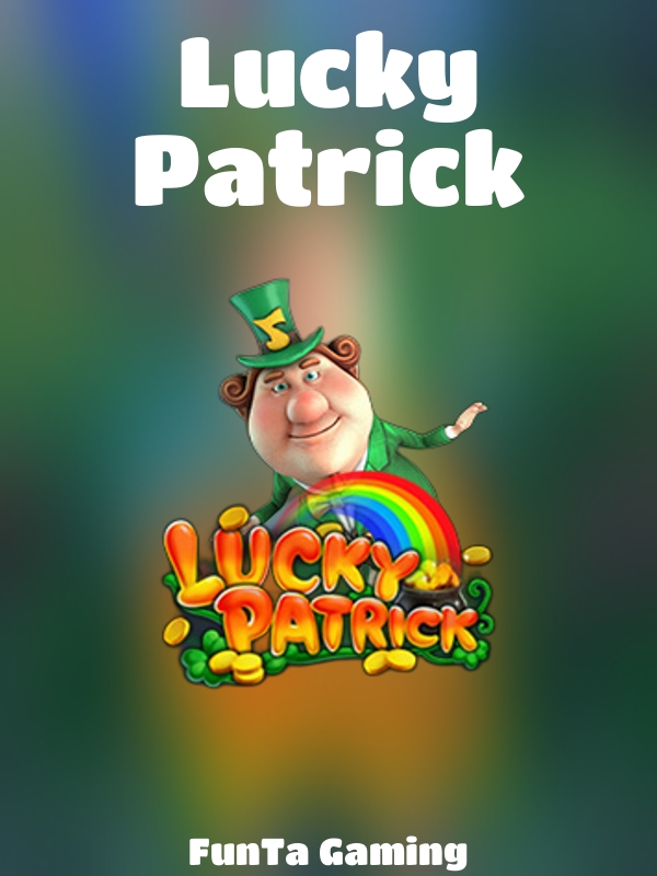 Lucky Patrick slot FunTa Gaming