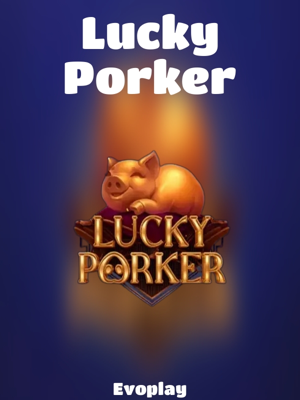 Lucky Porker slot Evoplay