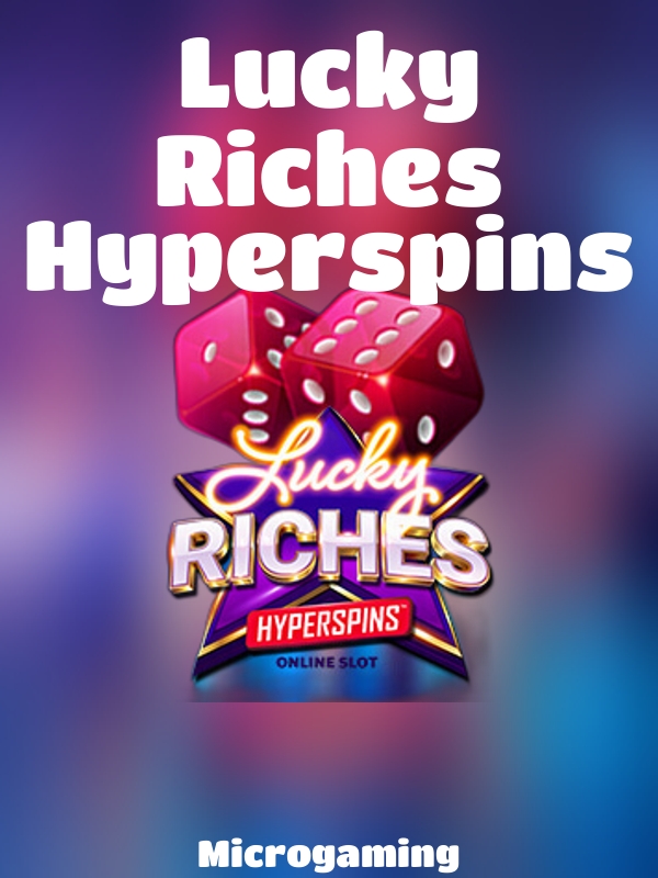 Lucky Riches Hyperspins slot Microgaming