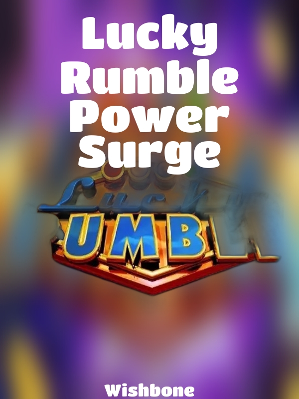 Lucky Rumble Power Surge slot Wishbone