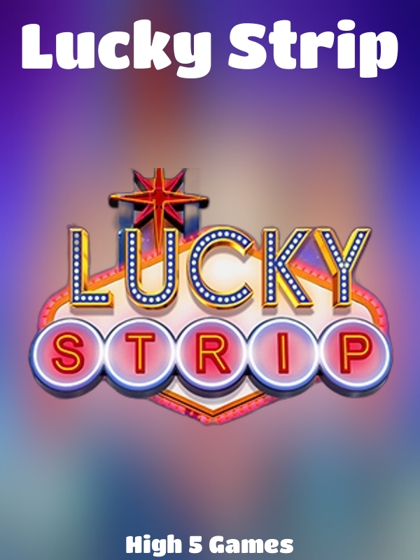 Lucky Strip slot High 5 Games